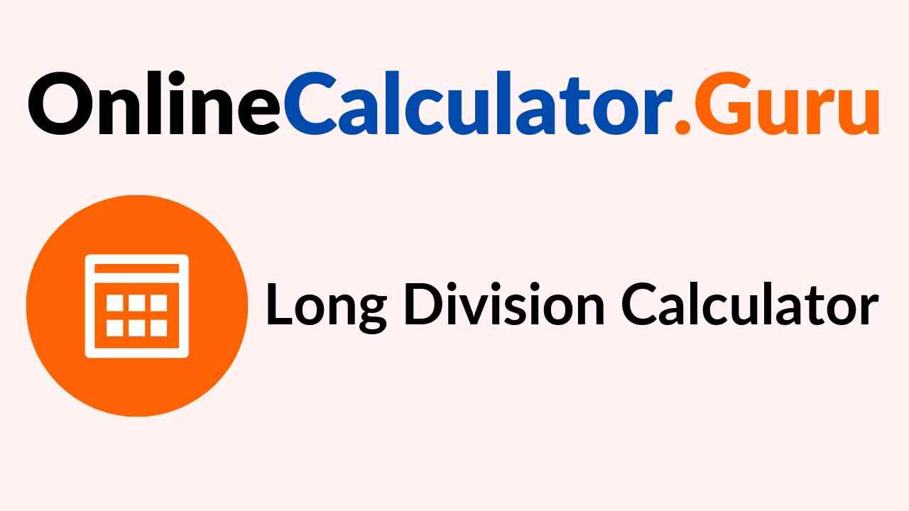 Long Division Calculator