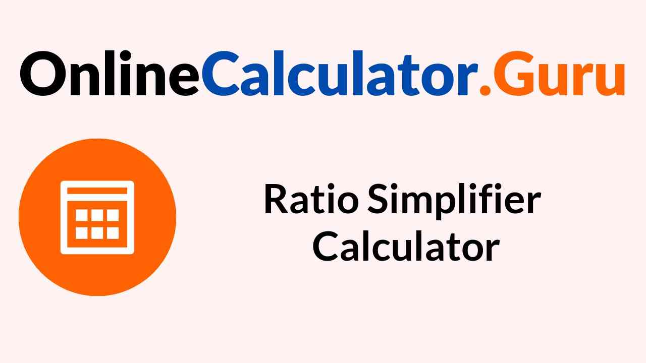 Ratio Simplifier Calculator