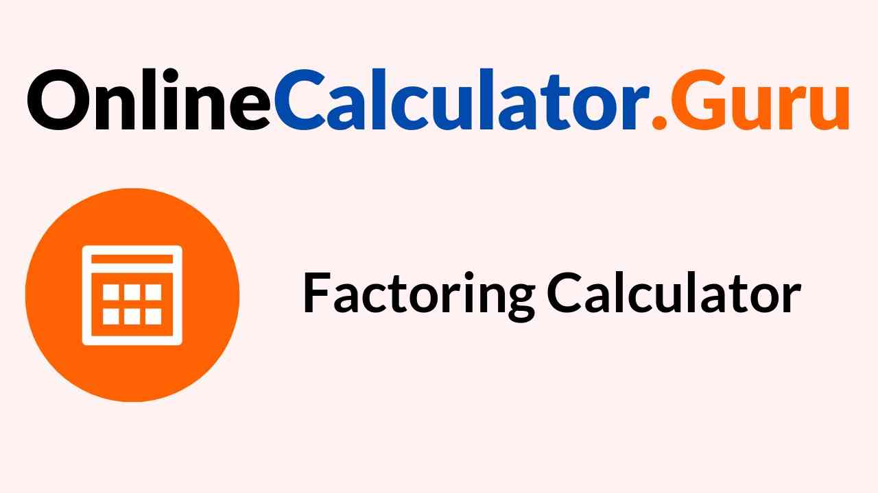 Factoring Calculator